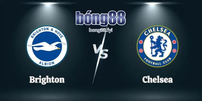 Soi Kèo Brighton Vs Chelsea 02h00 22/4 Ngoại Hạng Anh