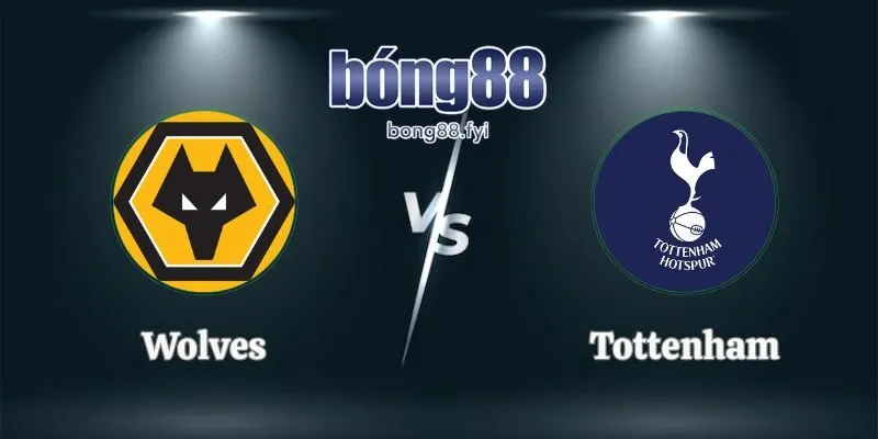Soi Kèo Wolves Vs Tottenham 21h00 25/04 Ngoại Hạng Anh